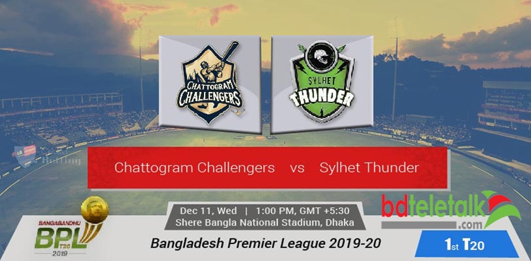 Live Chattogram Challengers vs Sylhet Thunder 1st match, BPL T20