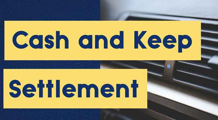 Cash and Keep Settlement